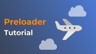 How to create a CSS Preloader Animation With Javascript Tutorial | Javascript Preloader Tutorial