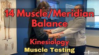 MUSCLE TESTING - 14 Muscle/Meridian Balance from Touch for Health Kinesiology