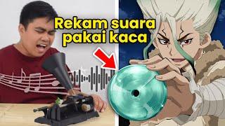 Membuktikan Eksperimen Dr Stone di Dunia Nyata! - Alat Perekam Suara Mekanik