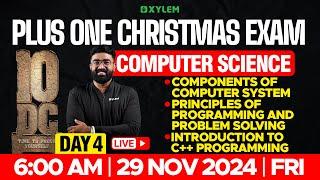 Plus One CS | Components Of Computer System , Principles Of Programming And Problem Solving