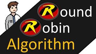 The Round Robin Algorithm | #Techmerized