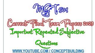 Mgt501 vu Current Past Paper Important Repeated Questions