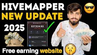 Hivemapper new update 2025 | free Earning Website full details Real or app without investment