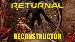 Returnal - What Does the Reconstructor Do ?