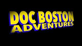 Microdoc "Doc Boston Adventures" Directed by Dave Macintosh