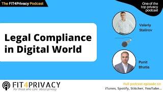 Legal Compliance in Digital World with Valeriy Stalirov in the FIT4PRIVACY Podcast E129 S06