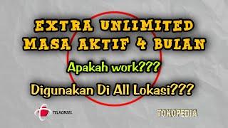 extra unlimited telkomsel 4 bulan apakah work?