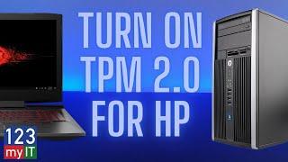Fix The PC must Support TPM 2 0 Error HP