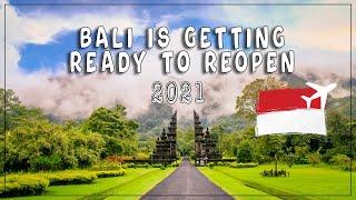 Bali is getting ready to reopen | 2021