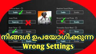 Stop using Wrong settings  | settings guide Malayalam | Pro Players settings| new bgmi player must w