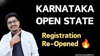 Karnataka Open state Registrations Re Opened || Dr Counsellor Neet