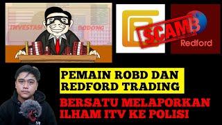 ROBD DAN REDFORD TRADING ‼️ Pemainnya Bersatu Melaporkan Ilham iTV Ke Polisi Karena Menfitnah