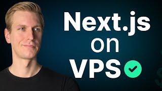 Self-Host Next.js 15 on VPS in 8 Minutes (EASY!)