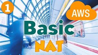 1. NAT in AWS - Basic