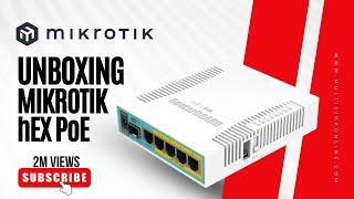 Mikrotik hEX PoE Unboxing