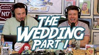 The 2 Johnnies - The Wedding Part 1