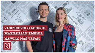 Adela a Viktor o adopcii: Maximilián najviac zmenil náš vzťah