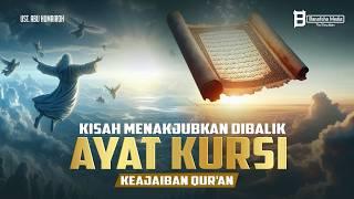 Kisah Menakjubkan dibalik Keajaiban Ayat Kursi