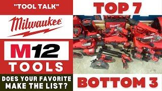 Milwaukee M12 - My Top 7 & Bottom 3 Tools I CAN & CAN’T live without - Is your favorite on the list?