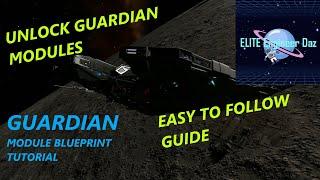Guardian Module Blueprint - Tutorial Guide - Elite Dangerous