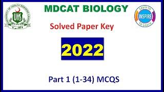 MDCAT Biology Solved Paper 2022 PART 1(1-34) .#mdcatpaperkey#mdcat2022#mdcat2023#etea2023#nums2023