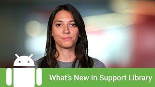 What’s new in Support Library v26