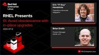 Avoid obsolescence with in-place upgrades | Red Hat Enterprise Linux Presents 61