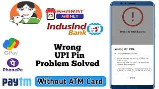 PhonePe Wrong Upi Pin Problem Solved 2024 ||