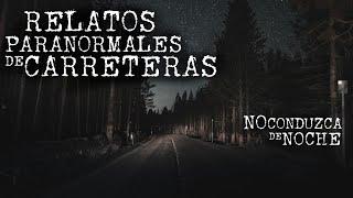 VIVENCIAS TÉTRICAS EN CARRETERAS VOL. 6 | HISTORIAS DE TERROR