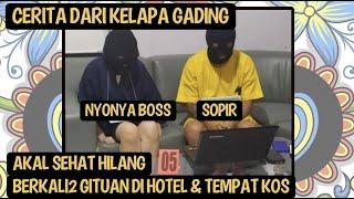 JIKA NYONYA BOSS & SI SOPIR LUPA DIRI AKIBATNYA JADI NGERI