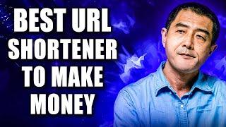 Best URL Shortener To Make Money  Which is the best free URL Shortener