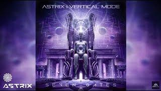Astrix & Vertical Mode - Seven Gates