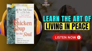 CHICKEN SOUP For The SOUL by Jack Canfield & Mark Victor Hansen Audiobook | Book Summary in English