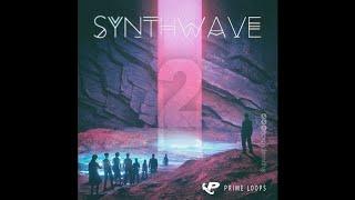 ► SYNTHWAVE 2: Synthwave Samples by Prime Loops