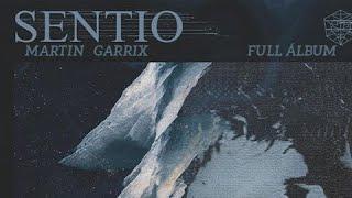 Martin Garrix - SENTIO (Official Full Álbum)