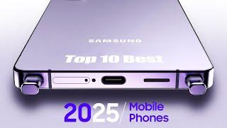 TOP 10 Best New Upcoming Smartphones 2025 - REAL GAME-CHANGING Phones!