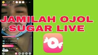 Sugar live •°Jamila ojol -Dewasa terkini