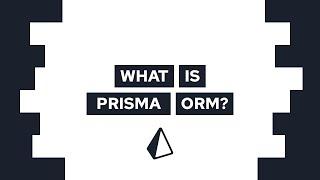 A Basic Introduction To Prisma ORM