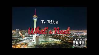 T. Witz - What’s Next Remix (Drake x OVO Sound Remake)