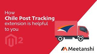 Magento 2 Chile Post Tracking by Meetanshi