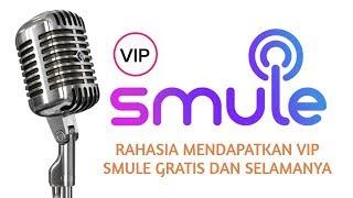 Trik Asyik Cara Mendapatkan VIP Smule Gratis Untuk Selamanya.