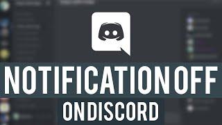 How To Turn OFF Discord Notifications // Disable Discord Notifications 2020