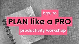 How to PLAN like a PRO productivity workshop featuring The Happy Planner