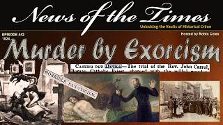 A Shocking 1824 Irish Exorcism Gone Wrong