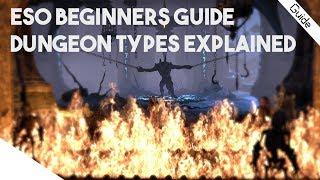 ESO Beginners Guide - Dungeon Types Explained