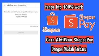 cara aktifkan shopeepay 2023 dengan mudah