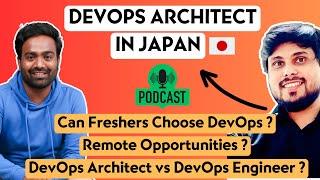 Learn about DevOps Tasks, Roles and Challenges from an Architect | Real DevOps Podcasts - Episode 4