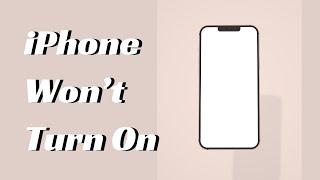 How to Fix an iPhone That Won't Turn On | Suddenly Turn off, Black Screen, Not Charging