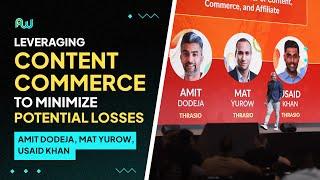 Leverage Content Commerce to Minimize Potential Losses