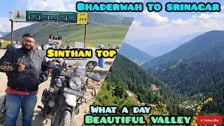 Bhaderwah To Srinagar ||Sinthan Top|| Beautiful valley